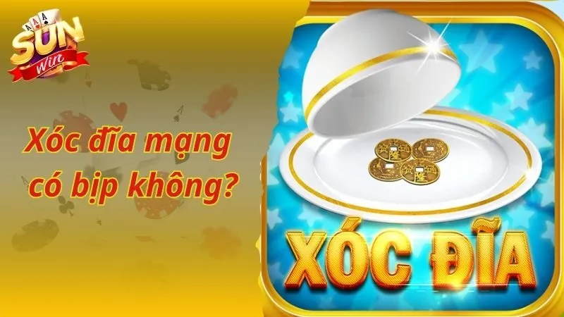 Giải Đáp “Xóc Đĩa Mạng Có Bịp Không?” Một Cách Chi Tiết